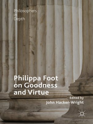 cover image of Philippa Foot on Goodness and Virtue